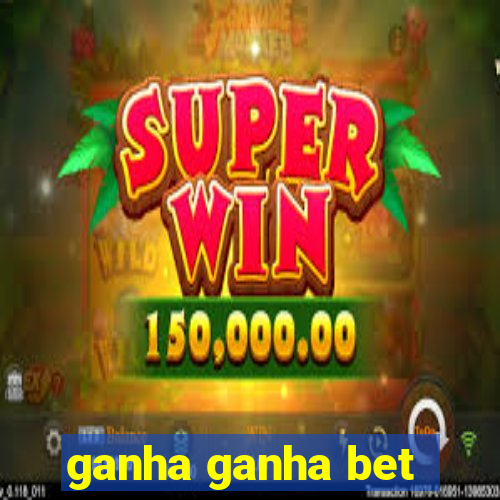 ganha ganha bet